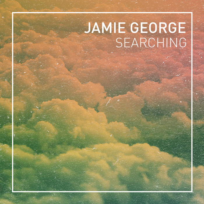 JAMIE GEORGE - Searching