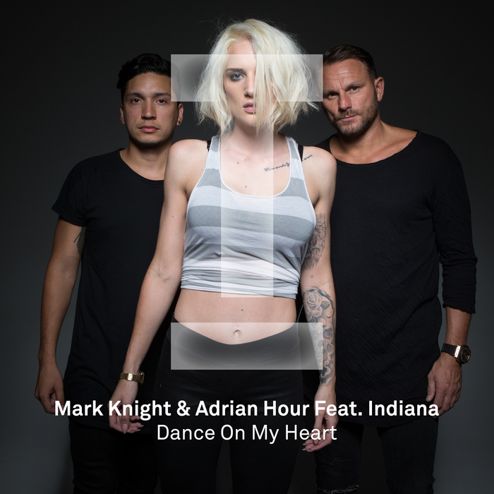 Mark Knight/Adrian Hour feat Indiana - Dance On My Heart