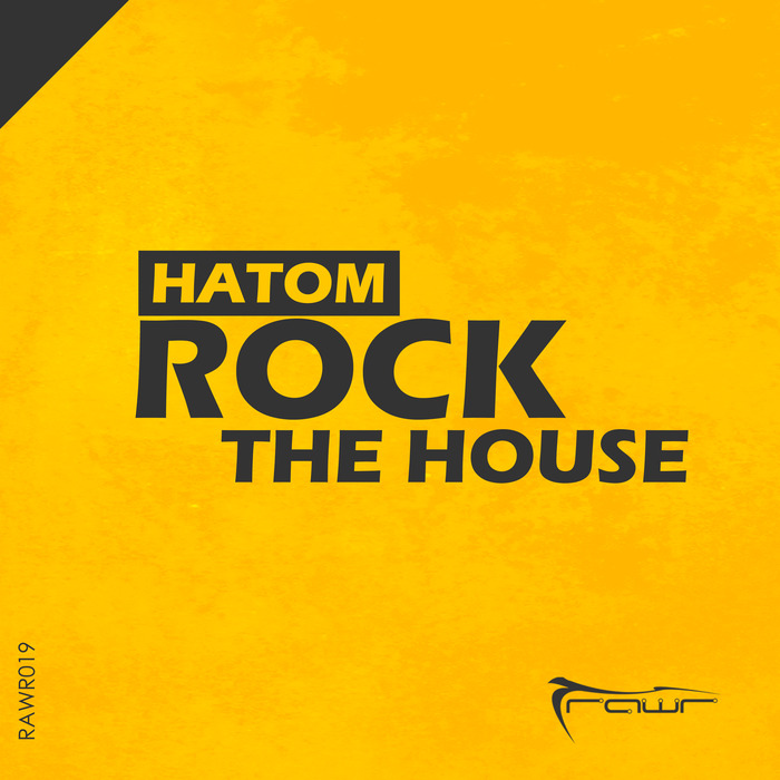 HATOM - Rock The House