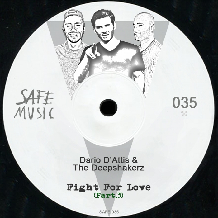 DARIO D'ATTIS & THE DEEPSHAKERZ - Fight For Love Pt 3 The Remixes