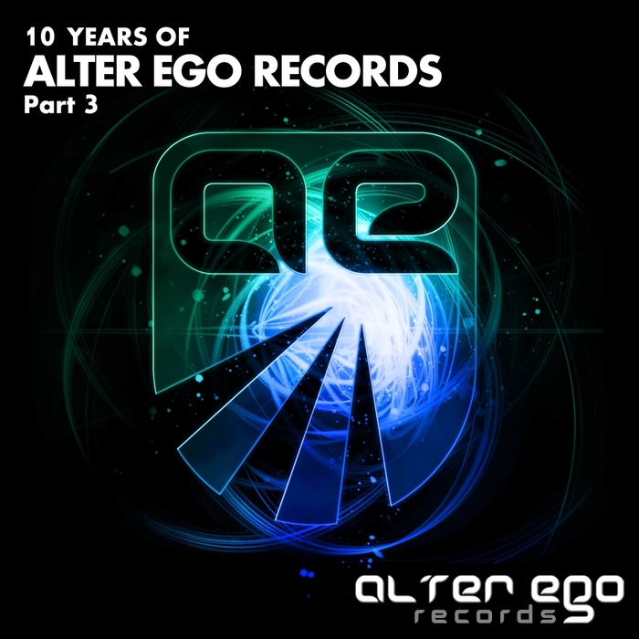 VARIOUS - 10 Years Of Alter Ego Records Part 3