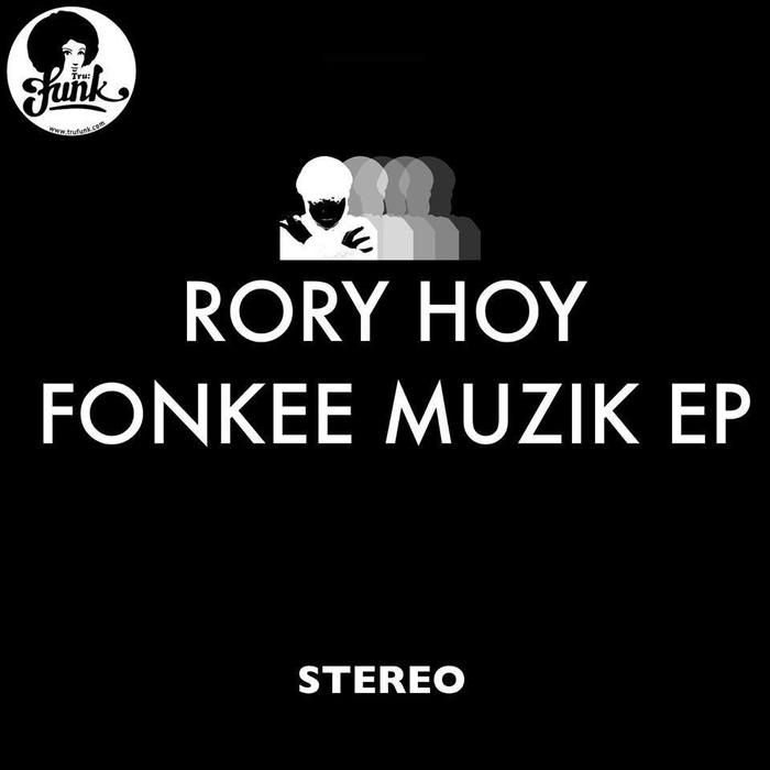 RORY HOY - Fonkee Muzik