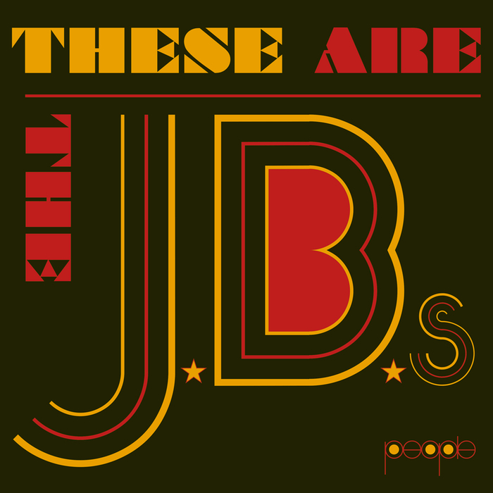 THE JB'S - These Are The J.B.'s