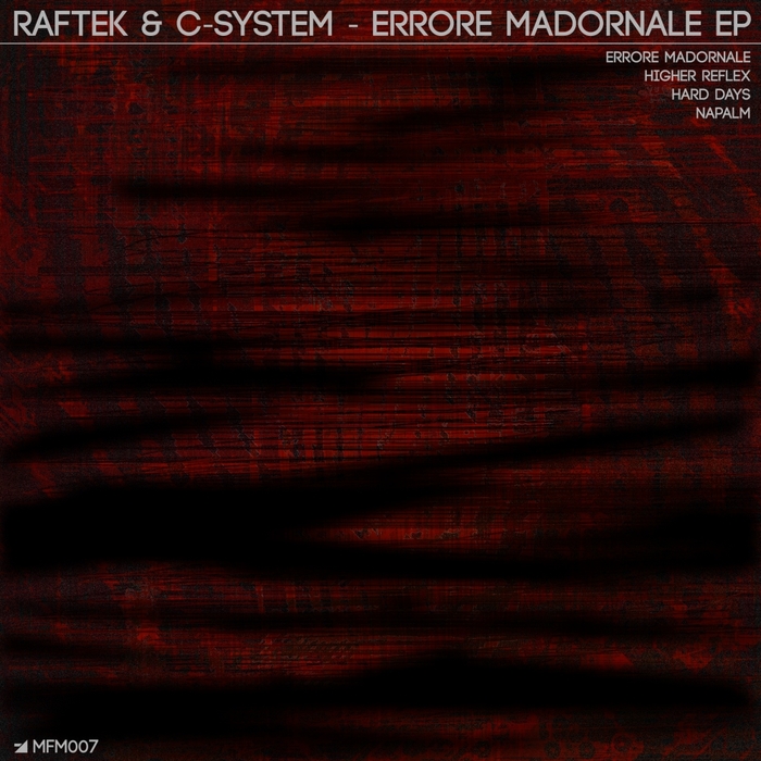 RAFTEK/C-SYSTEM - Errore Madornale EP