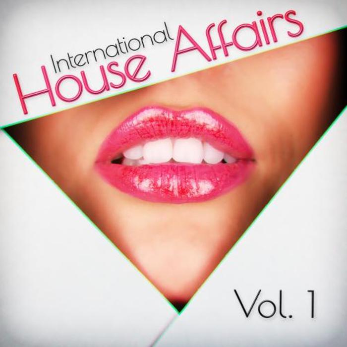 VARIOUS - International House Affairs Vol 1