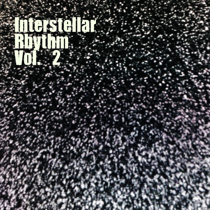 VARIOUS - Interstellar Rhythm Vol 2