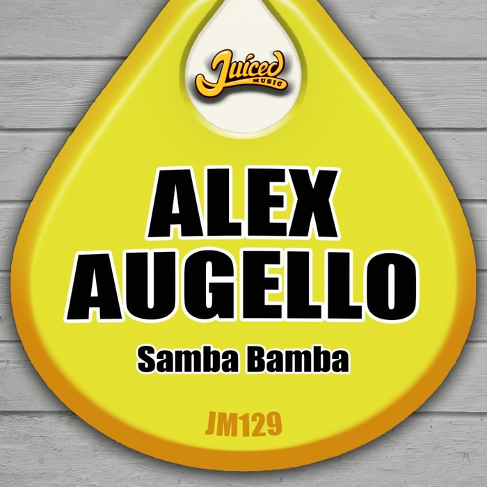 ALEX AUGELLO - Samba Bamba