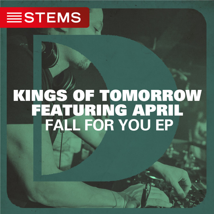 KINGS OF TOMORROW feat APRIL - Fall For You EP