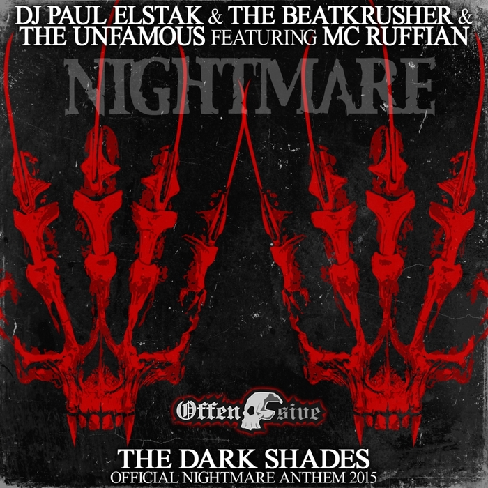 THE UNFAMOUS DJ PAUL ELSTAK & THE BEATKRUSHER feat MC RUFFIAN - The Dark Shades