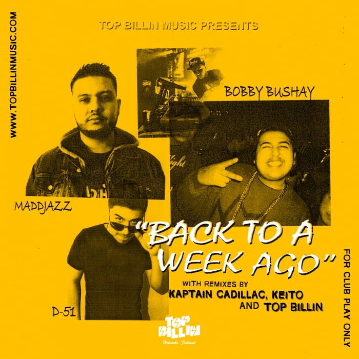 MADDJAZZ & D-51 feat BOBBY BUSHAY - Back To A Week Ago
