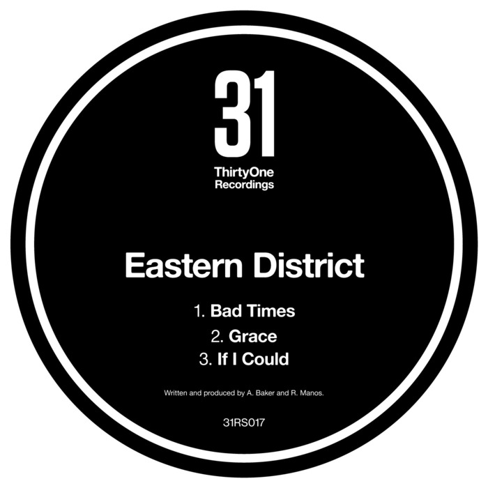 EASTERN DISTRICT - Bad Times