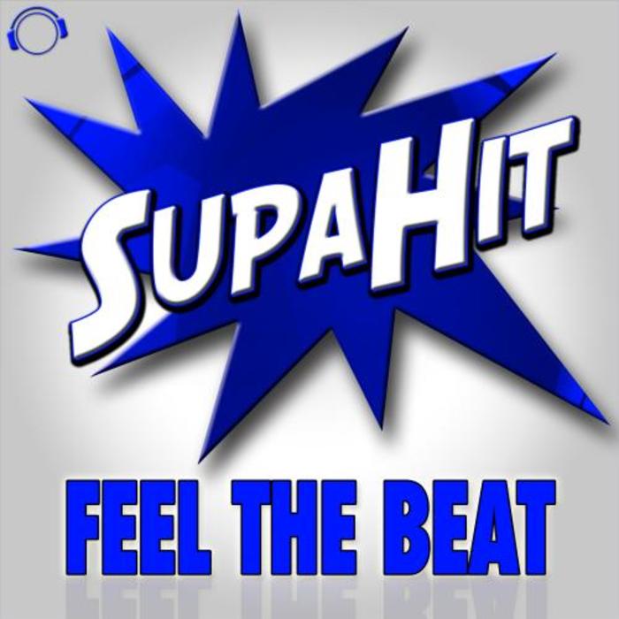 SUPAHIT - Feel The Beat