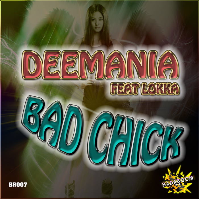 DEEMANIA - Bad Chick