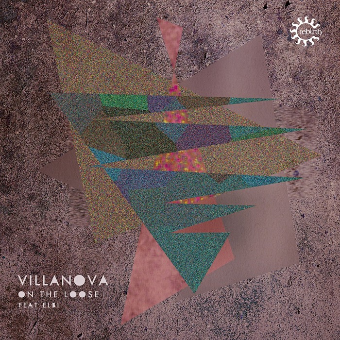 VILLANOVA/ELBI - On The Loose