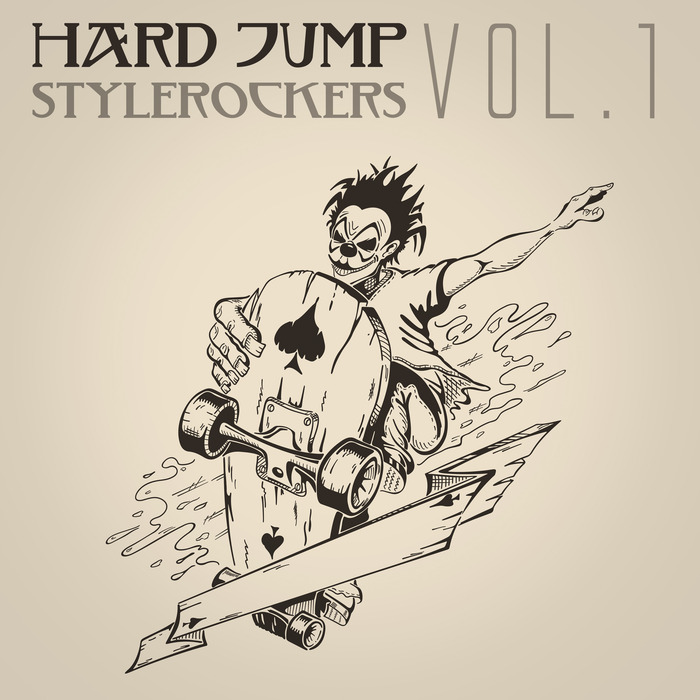 VARIOUS - Hard Jump Stylerockers Vol 1