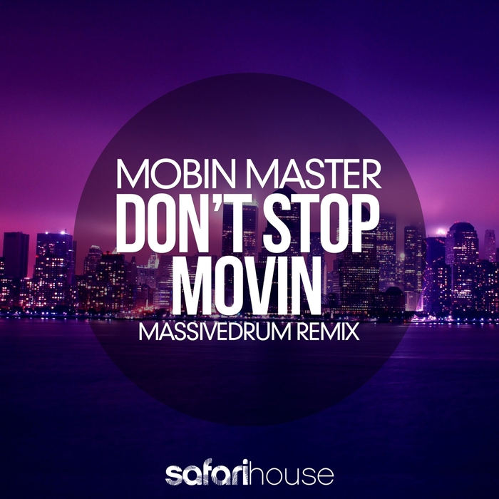 MOBIN MASTER - Don't Stop Movin