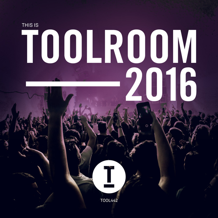 VARIOUS - This Is Toolroom 2016 (unmixed Tracks)