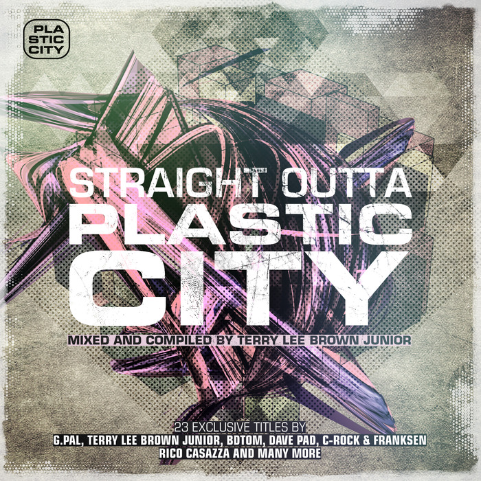 TERRY LEE BROWN JUNIOR/VARIOUS - Straight Outta Plastic City (unmixed tracks)