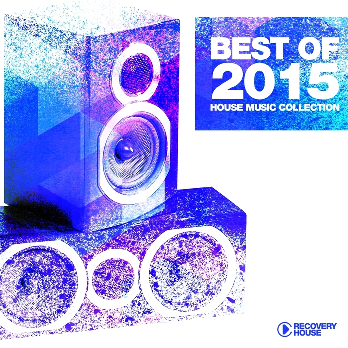 VARIOUS - Best Of 2015: House Music Collection