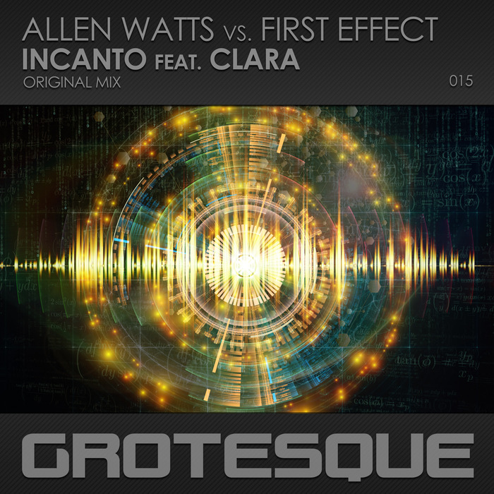 ALLEN WATTS vs FIRST EFFECT feat CLARA - Incanto