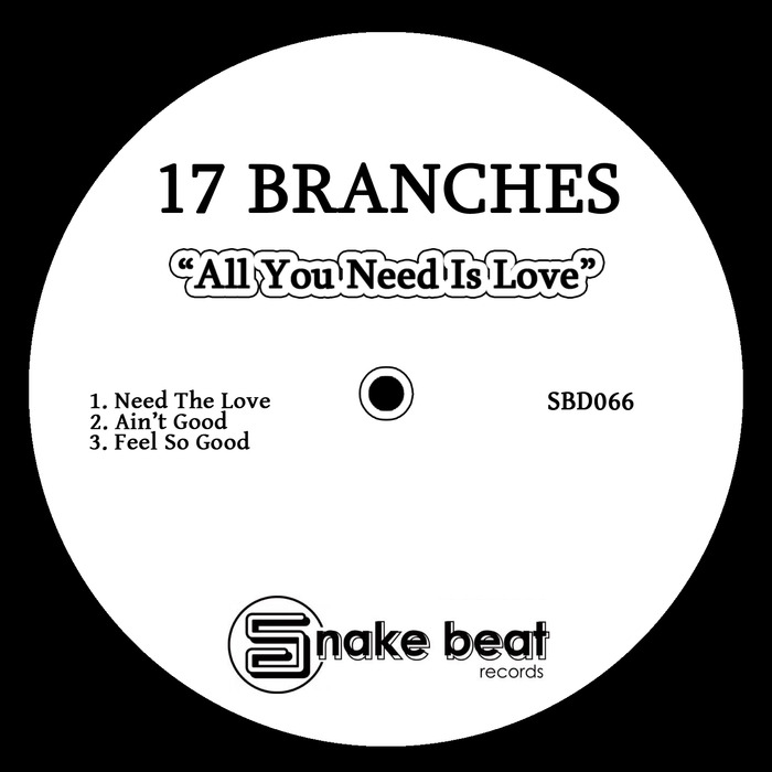 17 BRANCHES - All You Need Is Love EP