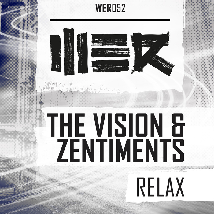 THE VISION & ZENTIMENTS - Relax