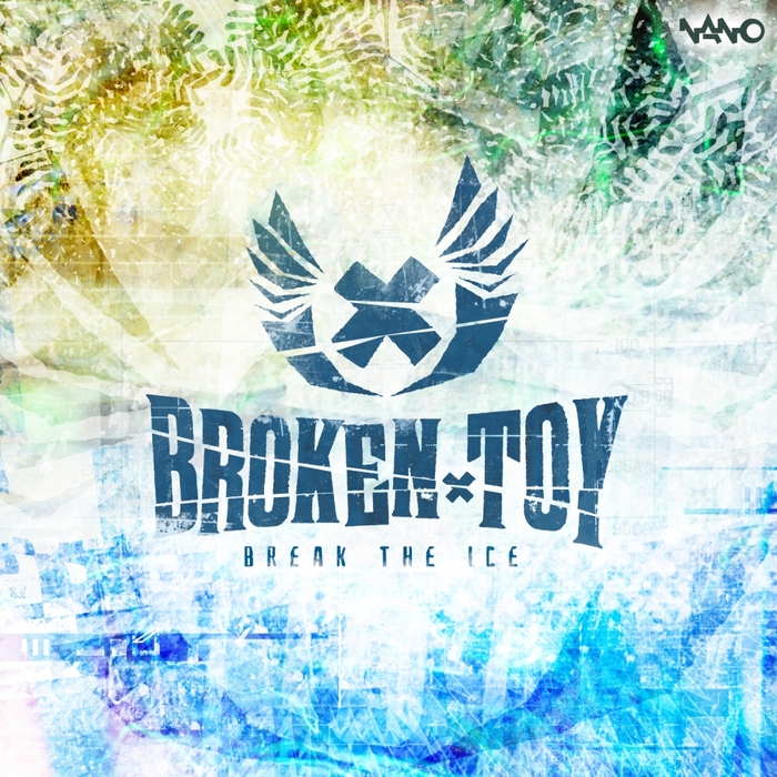 BROKEN TOY - Break The Ice