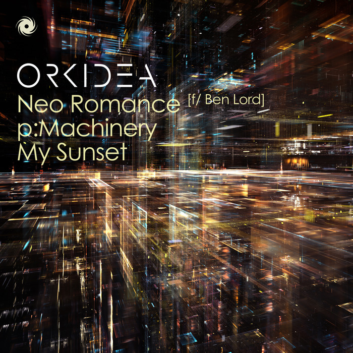 ORKIDEA - Neo Romance/P Machinery/My Sunset