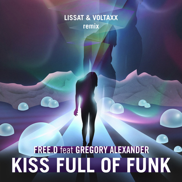 FREED/GREGORY ALEXANDER - Kiss Full Of Funk