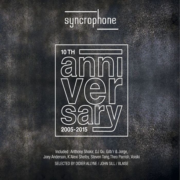 VARIOUS - Syncrophone 10th Anniversary 2005-2015