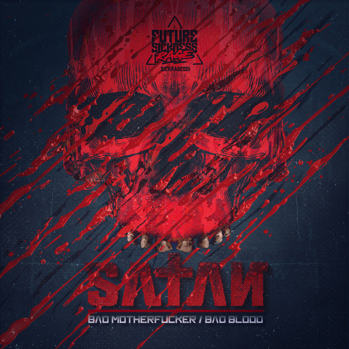 SATAN - Bad Motherfucker/Bad Blood