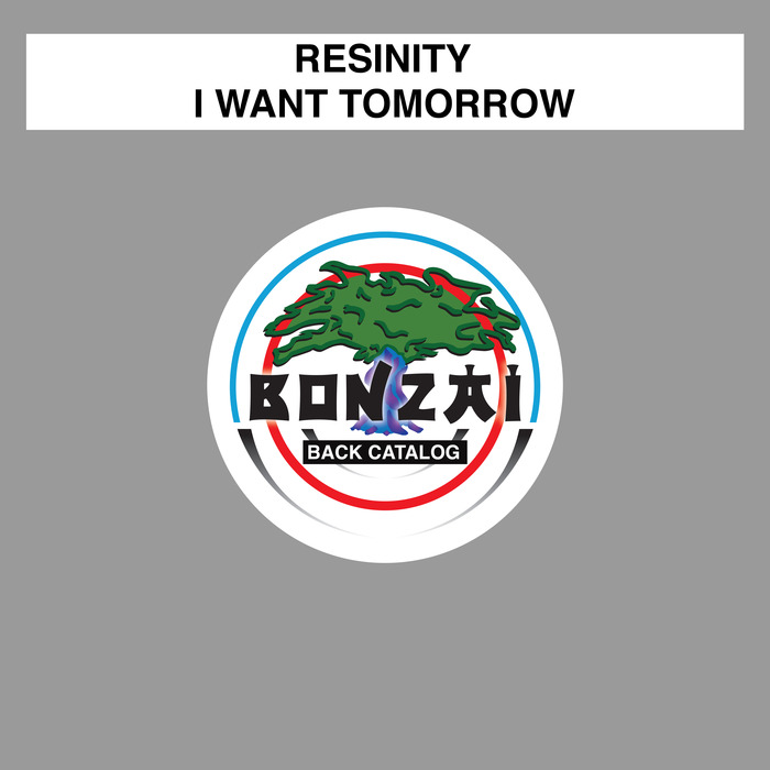 RESINITY - I Want Tomorrow