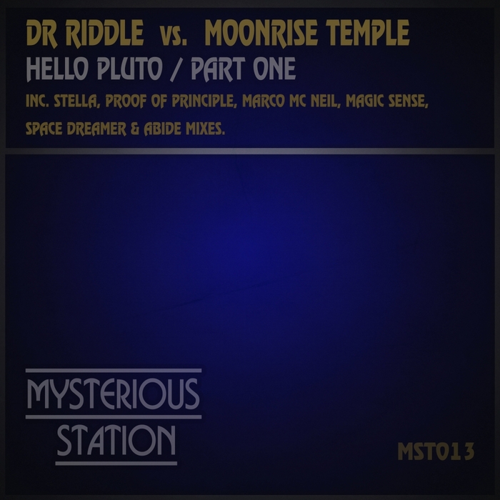 DR RIDDLE vs MOONRISE TEMPLE - Hello Pluto Pt 1