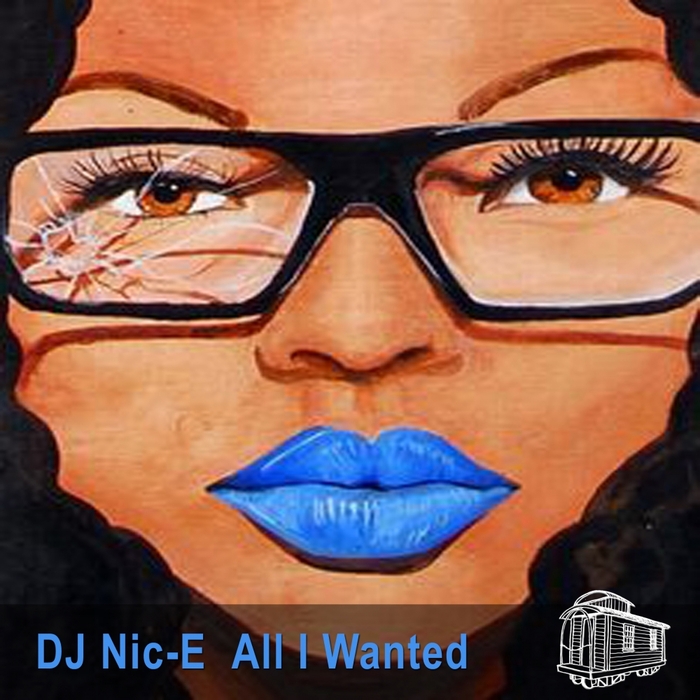DJ NIC-E - All I Wanted