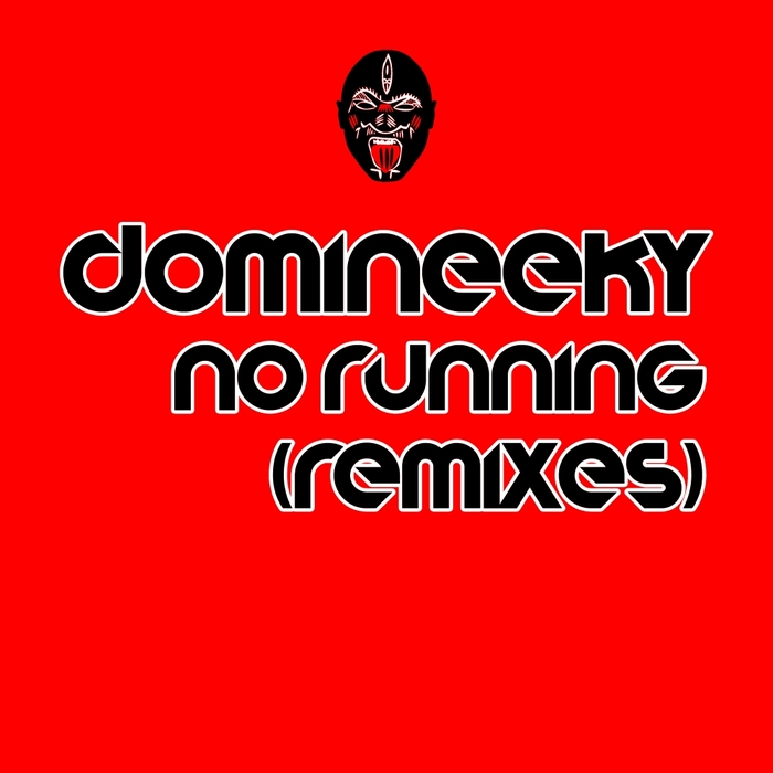 DOMINEEKY - No Running