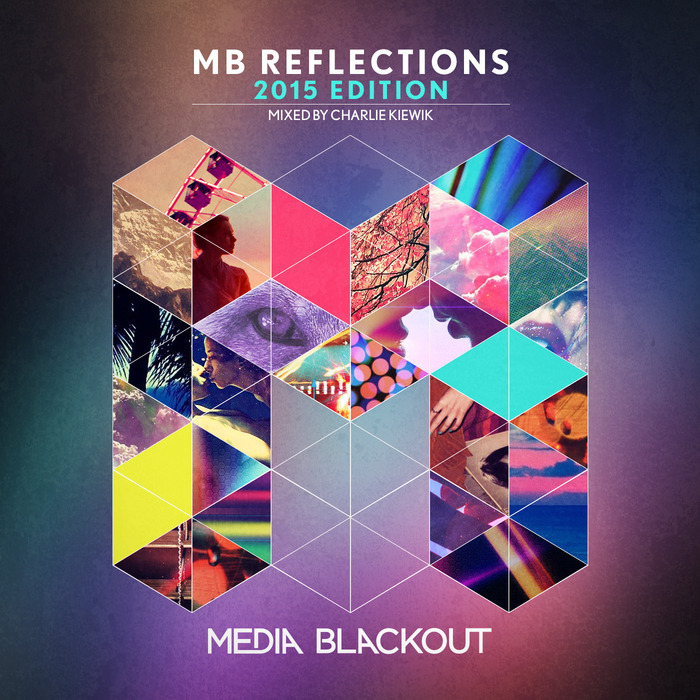 VARIOUS/CHARLIE KIEWIK - MB Reflections 2015 Edition