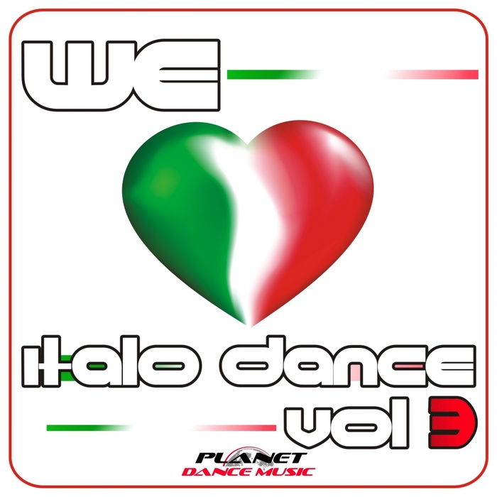 VARIOUS - We Love Italo Dance Vol 3