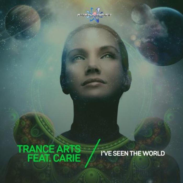 TRANCE ARTS feat CARIE - I've Seen The World