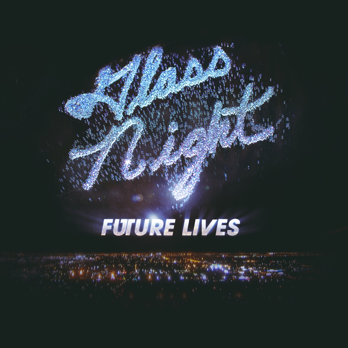 GLASS NIGHT - Future Lives