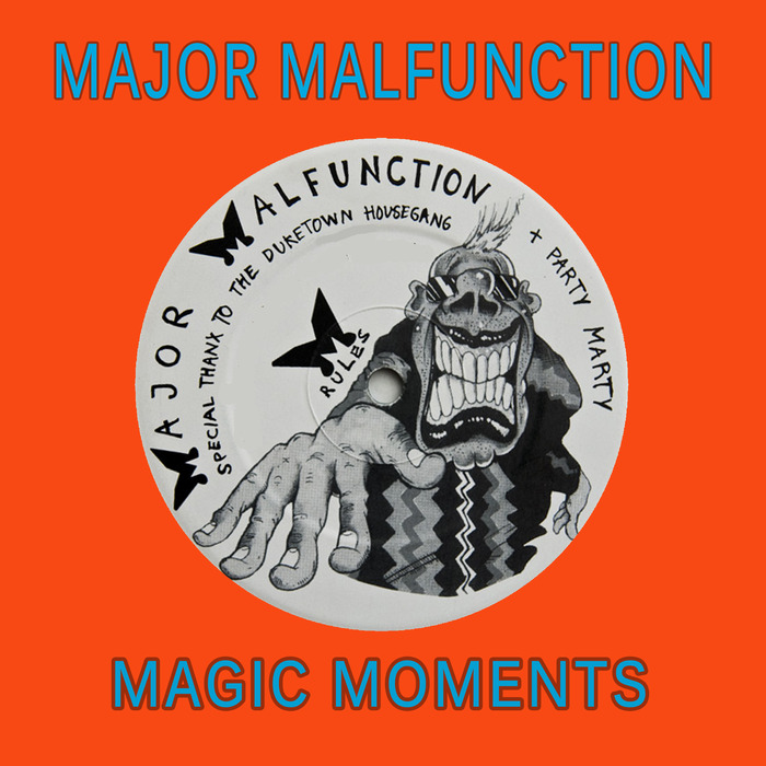 MAJOR MALFUNCTION - Magic Moments