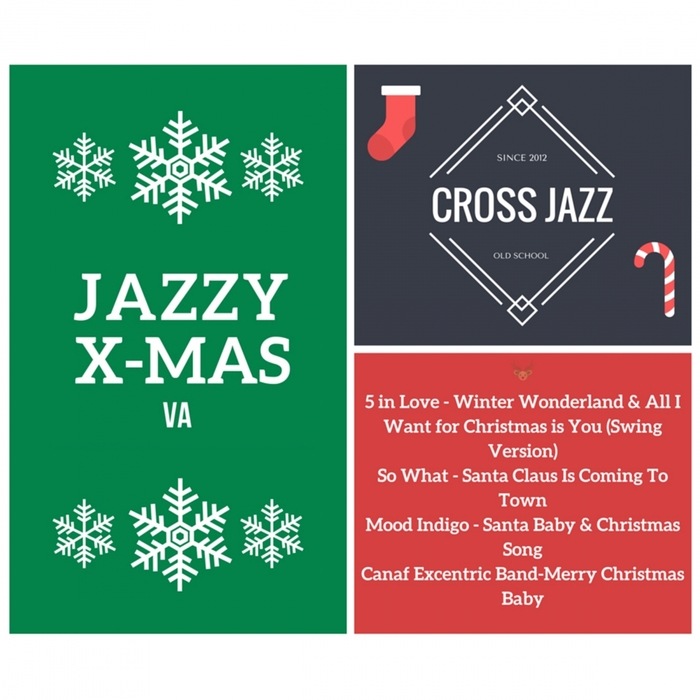 5 IN LOVE/SO WHAT/CANAF EXCENTRIC BAND/MOOD INDIGO/ - Jazzy X-Mas Va