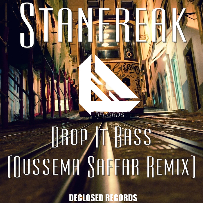 STANFREAK - Drop It Bass