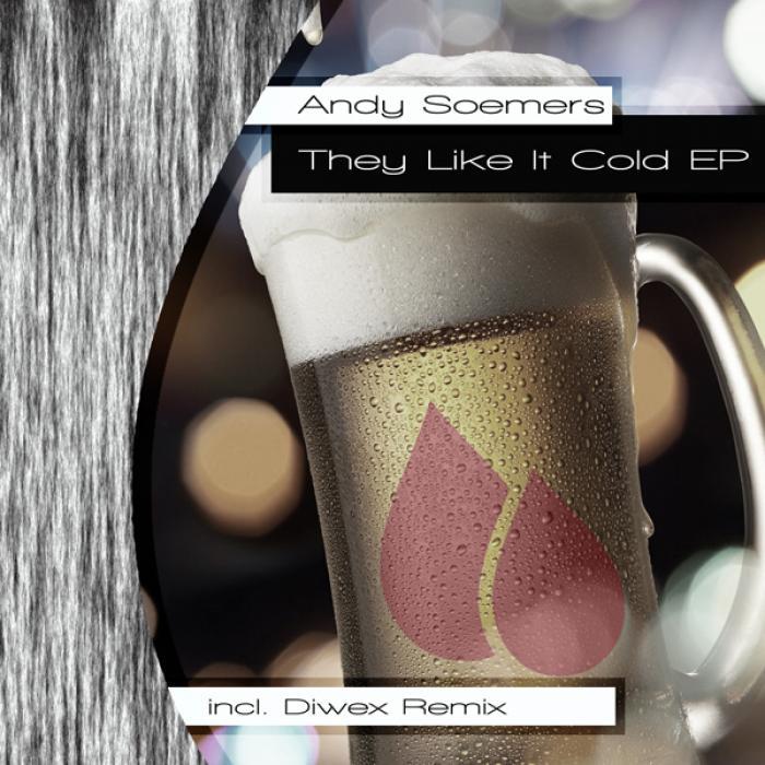 ANDY SOEMERS - They Like It Cold