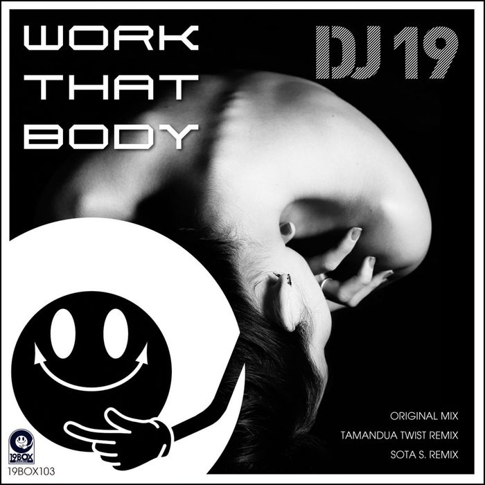 DJ 19 - Work That Body