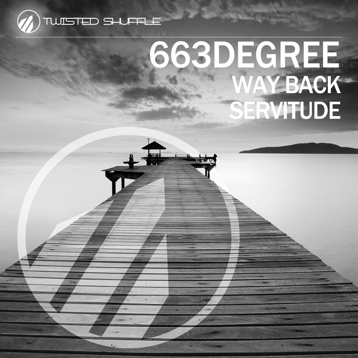 663DEGREE - Way Back/Servitude