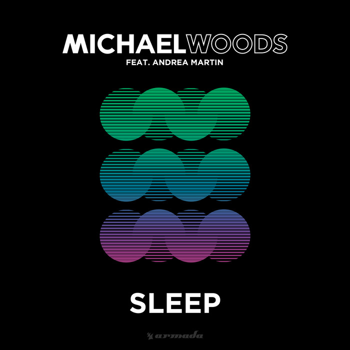 MICHAEL WOODS feat ANDREA MARTIN - Sleep