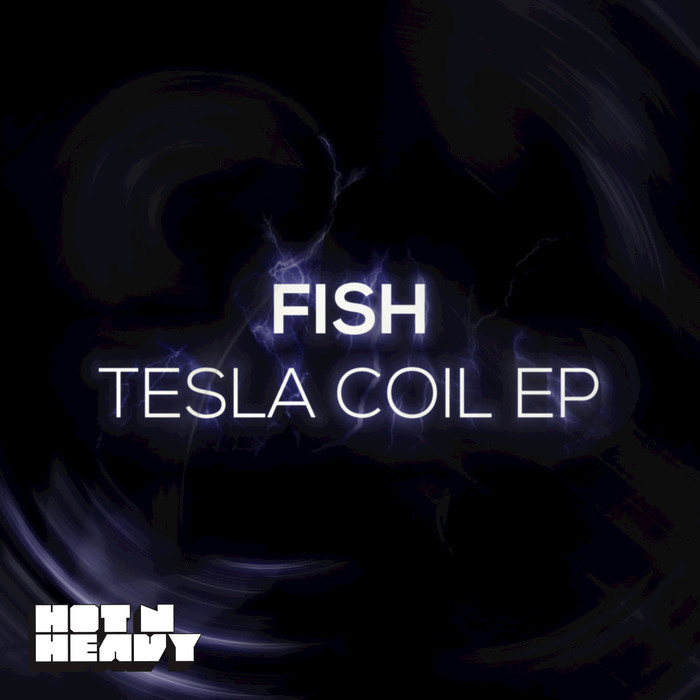FISH - Tesla Coil EP