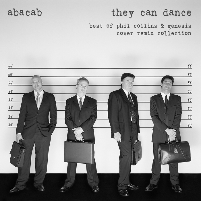 ABACAB - They Can Dance: Best Of Phil Collins & Genesis Cover Remix Collection