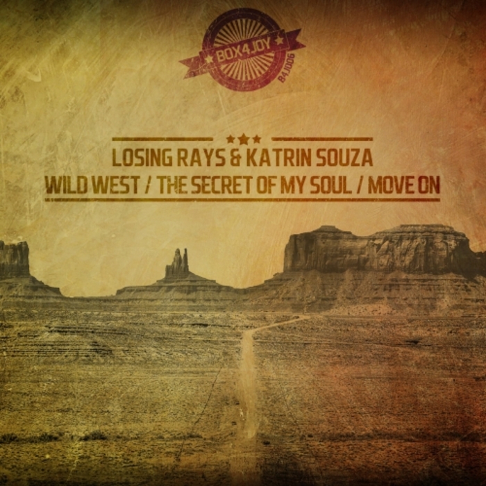 LOSING RAYS/KATRIN SOUZA - Wild West/The Secret Of My Soul/Move On