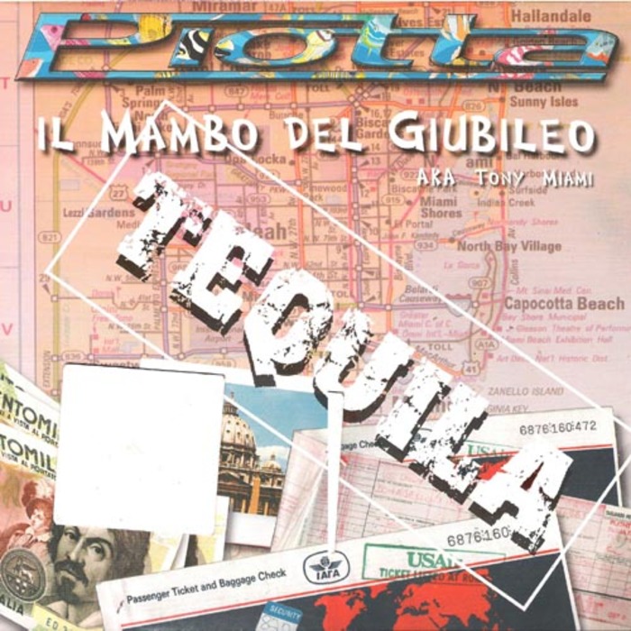 PIOTTA - Tequila /Il Mambo Del Giubileo